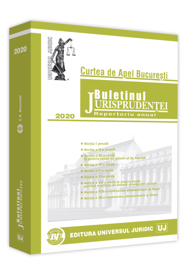 Buletinul Jurisprudentei Curtea de Apel Bucuresti 2020