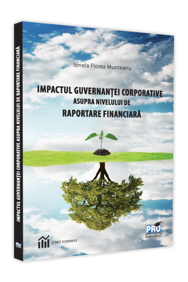 Impactul guvernantei corporative asupra nivelului de raportare financiara