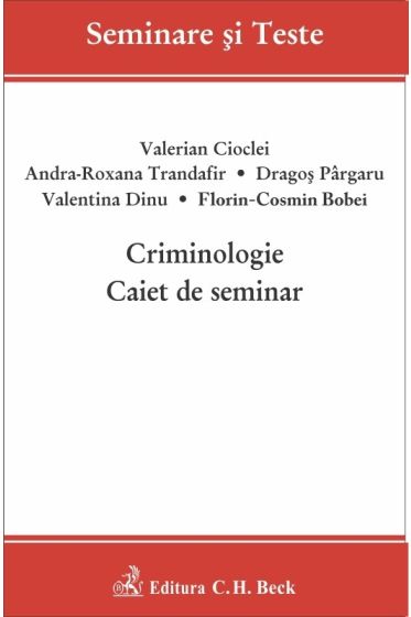 Criminologie. Caiet de seminar