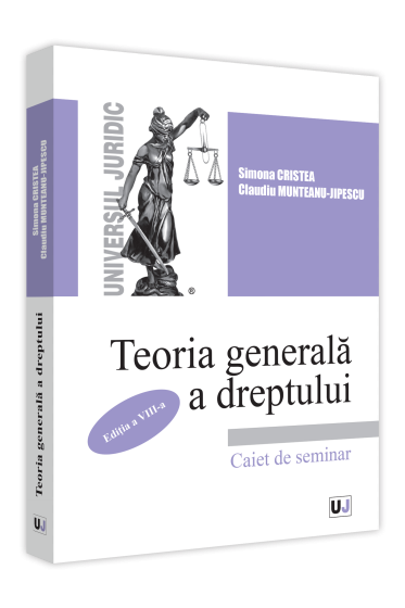Teoria generala a dreptului. Caiet de seminar