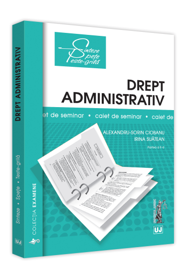Drept administrativ. Caiet de seminar. Partea a II-a