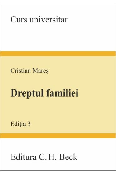 Dreptul familiei. Editia 3 - 2022