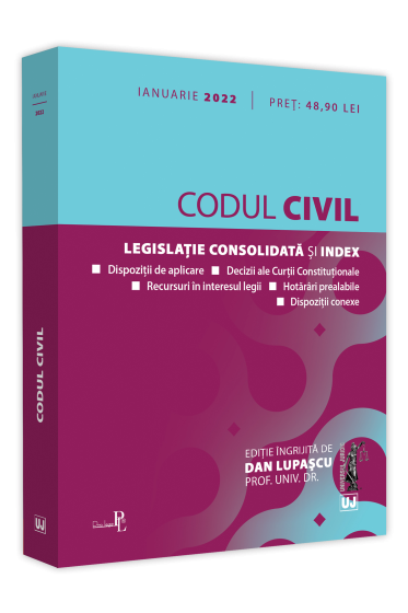 Codul civil: IANUARIE 2022. Editie tiparita pe hartie alba
