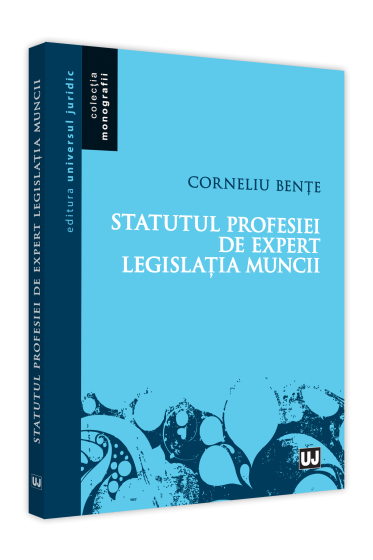 Statutul profesiei de expert in legislatia muncii