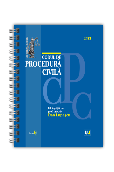 Codul de procedura civila 2022 - EDITIE SPIRALATA, tiparita pe hartie alba