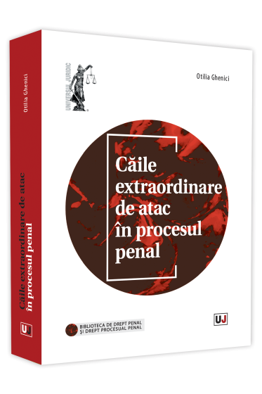Caile extraordinare de atac in procesul penal