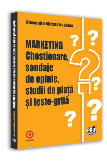 Marketing. Chestionare, sondaje de opinie, studii de piata si teste-grila