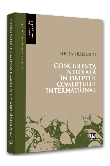 Concurenta neloiala in dreptul comertului international