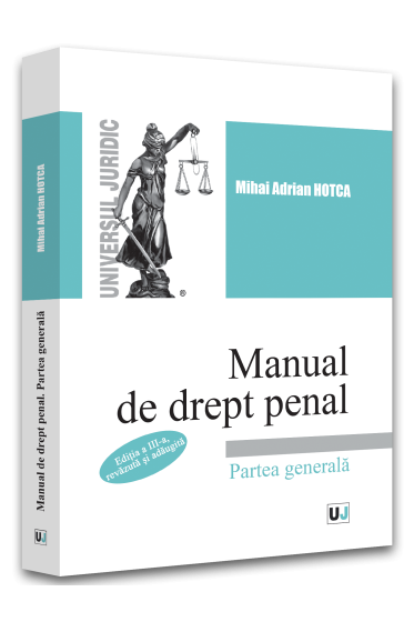 Manual de drept penal. Partea generala. Editia a III-a
