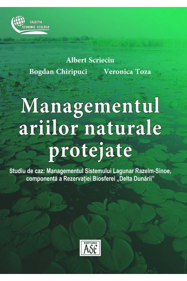 Managementul ariilor naturale protejate. 2021