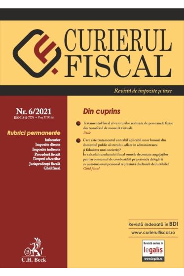 Curierul fiscal nr. 6/2021
