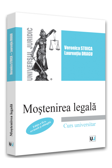 Mostenirea legala. Editia a II-a, revazuta si adaugita - 2022