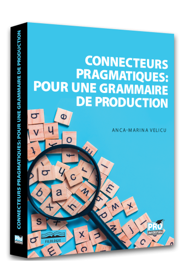 Connecteurs pragmatiques: pour une grammaire de production