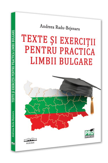 Texte si exercitii pentru practica limbii bulgare