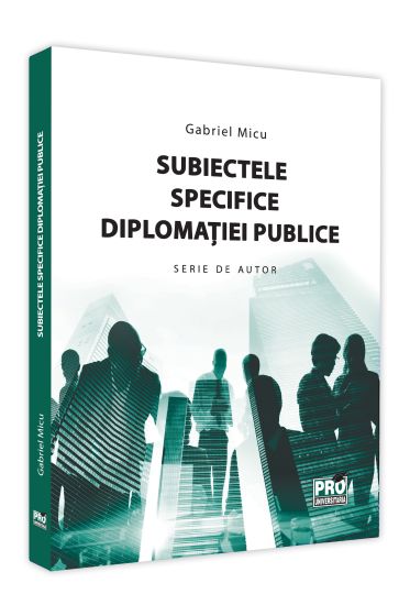 Subiectele specifice diplomatiei publice