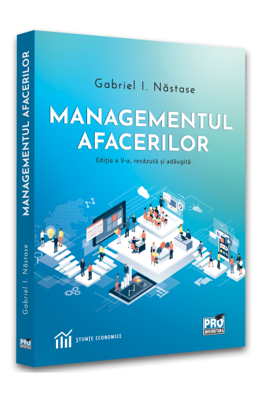 Managementul afacerilor. Editia a V-a, revazuta și adaugita
