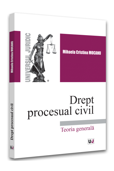 Drept procesual civil. Teoria generala - 2022