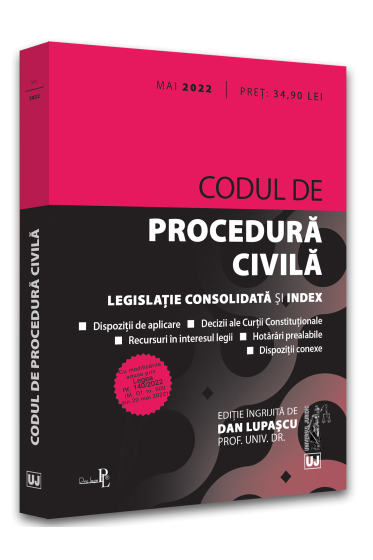 Codul de procedura civila: MAI 2022. Editie tiparita pe hartie alba