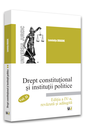 Drept constitutional si institutii politice. Volumul II - 2022