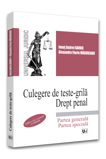 Culegere de teste-grila. Drept penal. Partea generala. Partea speciala - 2022