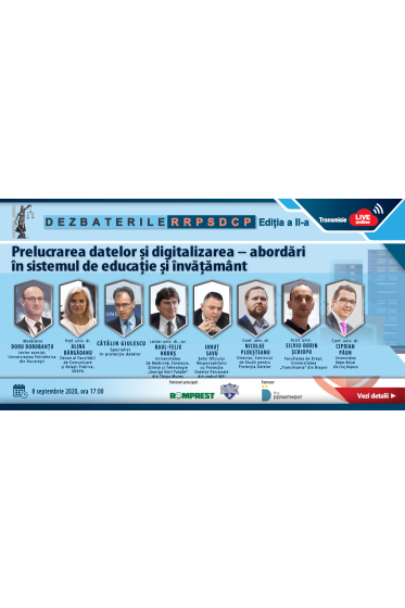 Dezbaterile RRPSDCP: Prelucrarea datelor și digitalizarea – abordari in sistemul de educație și invațamant