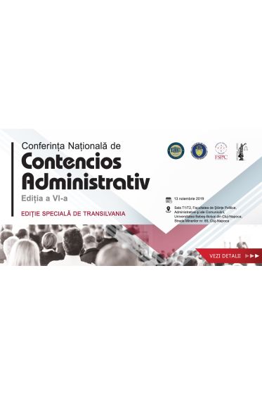 Conferinta Nationala de Contencios Administrativ, ediția a VI-a, Editie Speciala de Transilvania