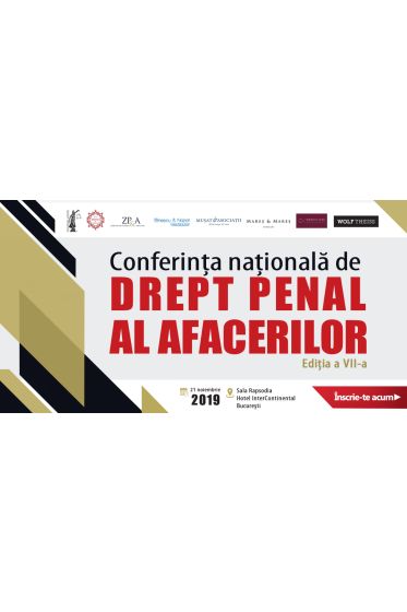Conferința naționala de Drept Penal al Afacerilor, ediția a VII-a