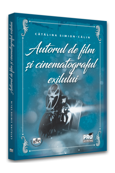 Autorul de film si cinematograful exilului
