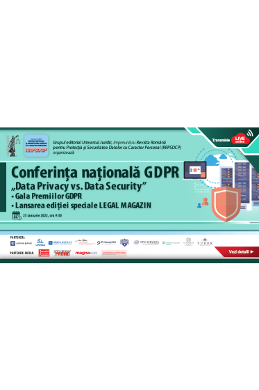 onferința naționala GDPR – „Data Privacy vs. Data Security” și Gala Premiilor GDPR