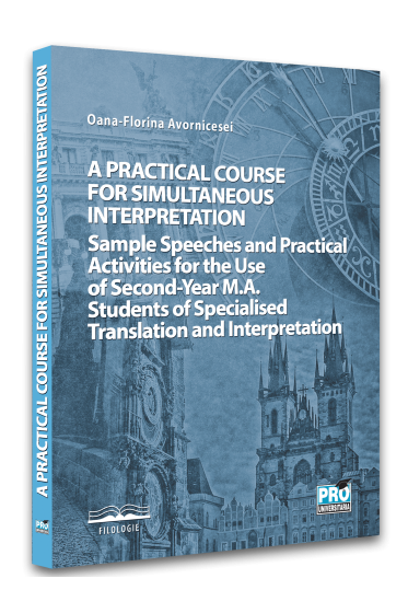 A practical course for simultaneous interpretation: sample speeches and practical activities for the use of second-year M.A. students in specialised translation and interpretation