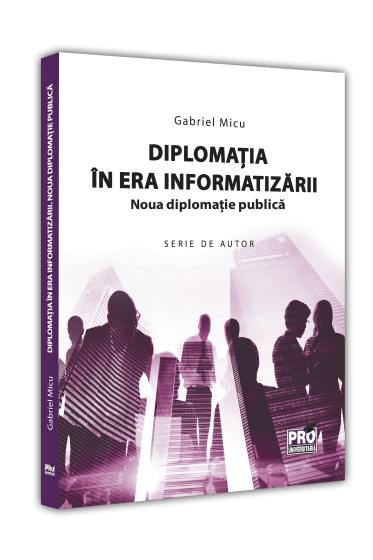 Diplomatia in era informatizarii. Noua diplomatie publica