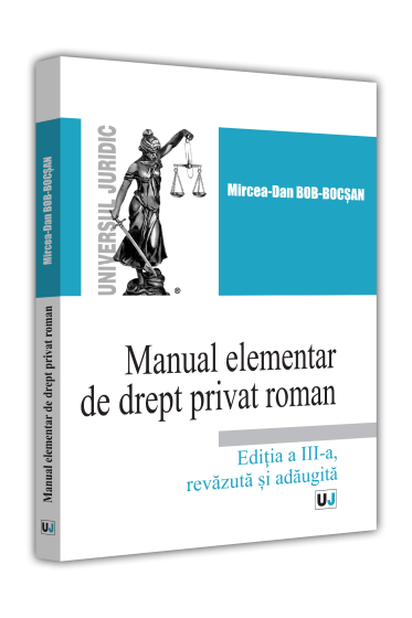 Manual elementar de Drept Privat Roman. 2022