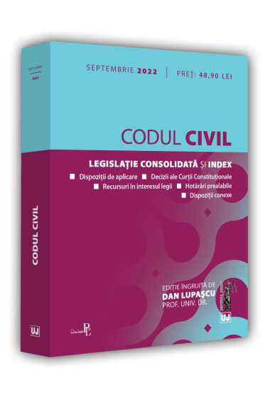Codul civil: SEPTEMBRIE 2022. Editie tiparita pe hartie alba