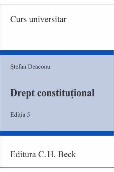 Drept constitutional. Editia 5 - 2022