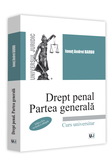 Drept penal. Partea generala. Curs universitar - 2022