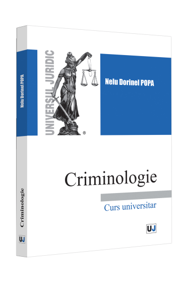 Criminologie. Curs universitar - 2022