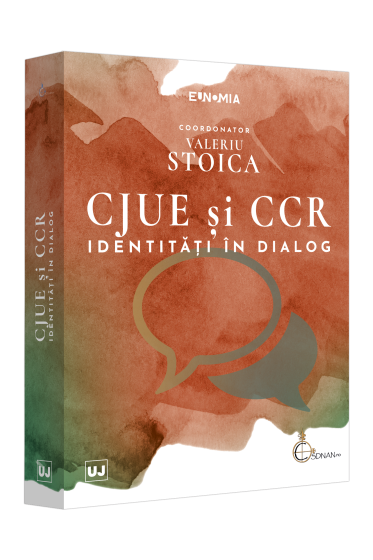 CJUE și CCR – identitați in dialog