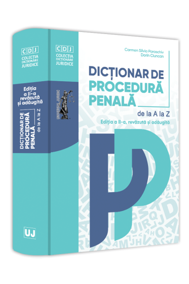 Dicționar de procedura penala. Ediția a II-a