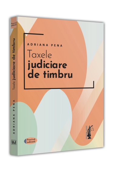Taxele judiciare de timbru