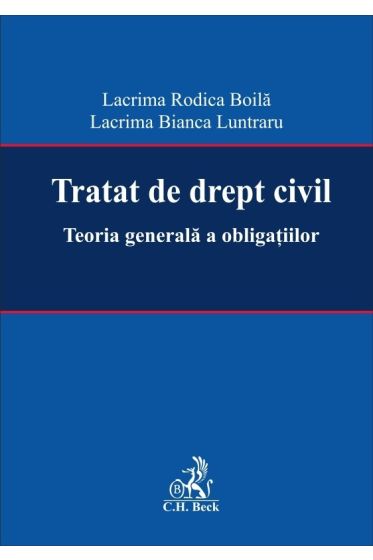 Tratat de drept civil. Teoria generala a obligațiilor