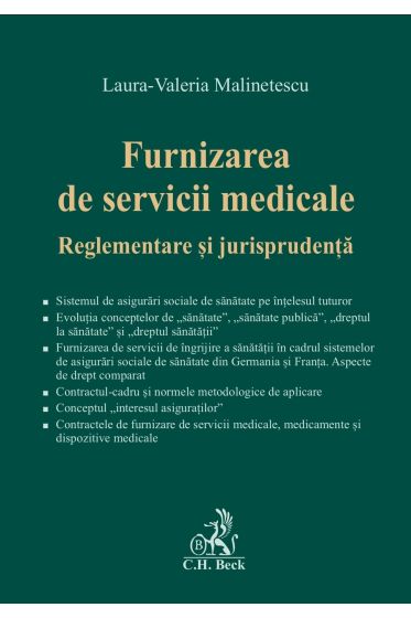 Furnizarea de servicii medicale. Reglementare și jurisprudența