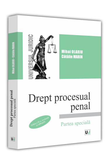 Drept procesual penal. Partea speciala, ediția a II-a, revazuta și adaugita