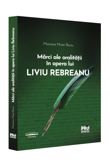 Marci ale oralitatii in opera lui Liviu Rebreanu