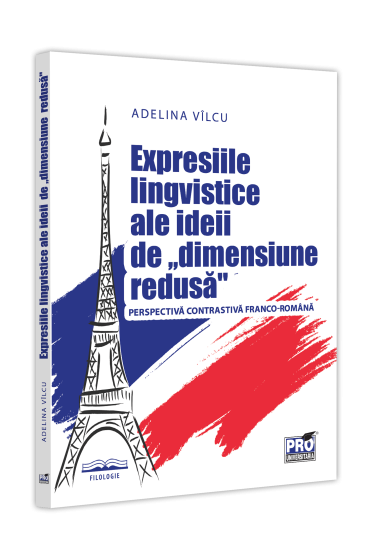 Expresiile lingvistice ale ideii de dimensiune redusa. Perspectiva contrastiva franco-romana