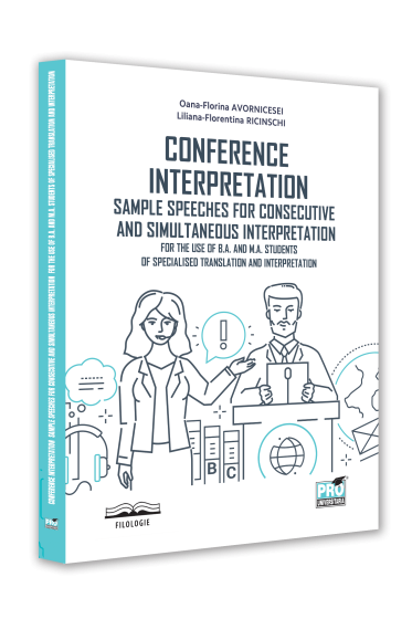 Conference interpretation. Sample speeches for consecutive and simultaneous interpretation for the Use of B.A. and M.A. students of specialised translation and interpretation