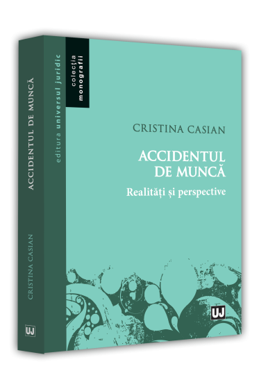 Accidentul de munca. Realitați și perspective
