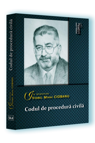 Codul de procedura civila. In memoriam Viorel Mihai Ciobanu