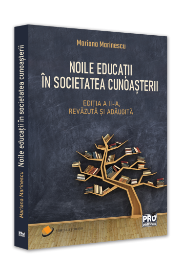 Noile educatii in societatea cunoasterii. Editia a II-a, revazuta si adaugita