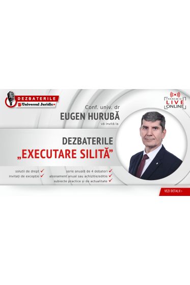 DEZBATERILE „EXECUTARE SILITA” – 4 ediții