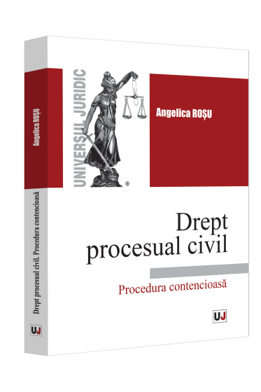 Drept procesual civil. Procedura contencioasa